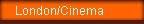 London/Cinema